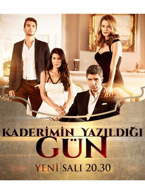 Kaderimin Yazildigi Gun (The Day My Destiny Was Written) – Complete Turkish Drama Series All Episodes Full 1080 HD - Turkish TV Series