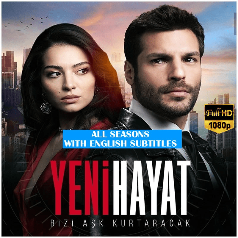 Yeni Hayat (New Life) * All Seasons * All Episodes (9 Episodes) Full HD 1080p * Eng - De - Fr - Ita - Spa Subs in USB *No Ads - Turkish TV Series