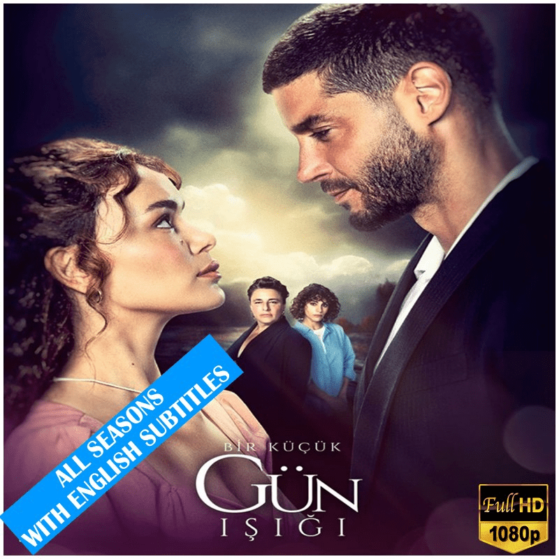 Bir Küçük Gün Işığı (A Little Sunshine) with English Subtitles – Complete Series Collection - *All Seasons *All Episodes (36 Ep.) Full HD 1080p - Turkish TV Series