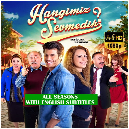 Hangimiz Sevmedik (Which of us Didn't Love) * All Seasons * All Episodes (40 Episodes) Full HD * English / Italiano / Spanish / Deutsch / French Subtitles in USB  * No Ads