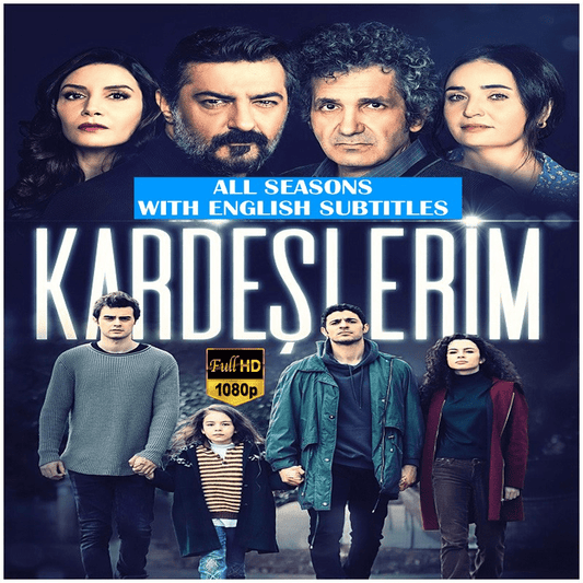 Kardeslerim (My Siblings) Complete Series with English Subtitles USB (Full HD, 56 Episodes, Multilingual Subtitles) - Turkish TV Series