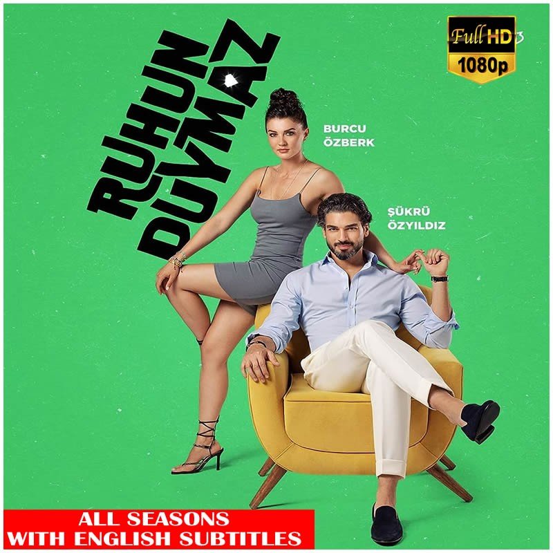 Ruhun Duymaz (Your Soul Don't Hear On) *All Seasons *All Ep. (9 Ep.) Full Hd 1080p *Eng - De - Fr - Ita - Spa Subs In USB *No Ads - Turkish TV Series