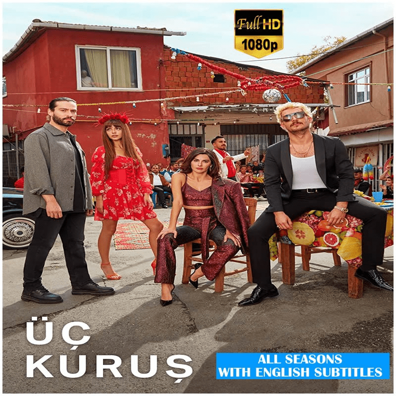 Uc Kurus (The Bad Penny) - All Seasons & Episodes | Full HD 1080p with English Deutsch Espanol Subs | Ad - Free in USB - Turkish TV Series